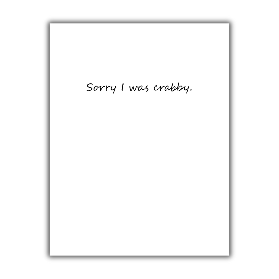 Sorry I Was Crabby Note Card
