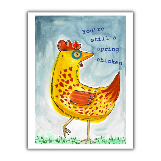 Still a Spring Chicken Birthday Card