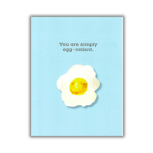 You Are Simply Egg-Cellent Note Card